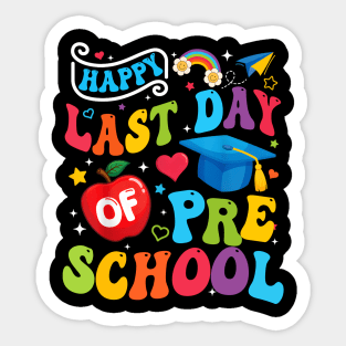 Happy Last Day Of Preschool Pre k Teacher Student Graduation Sticker